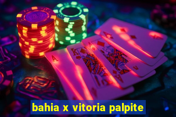 bahia x vitoria palpite