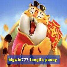 bigwin777 tongits pusoy