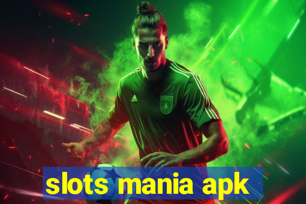 slots mania apk