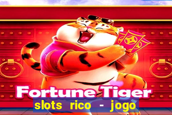 slots rico - jogo de cartas