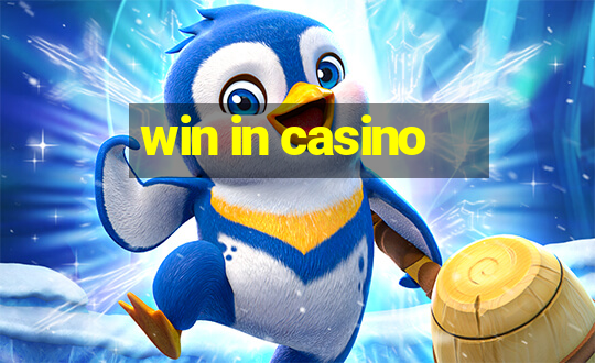 win in casino