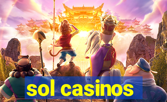 sol casinos