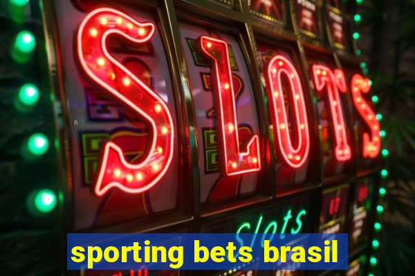 sporting bets brasil