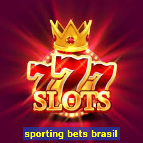 sporting bets brasil