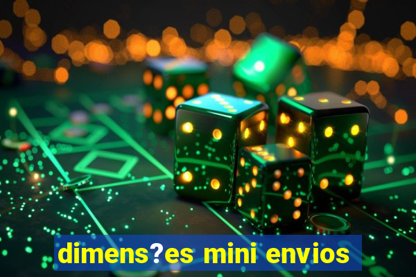 dimens?es mini envios