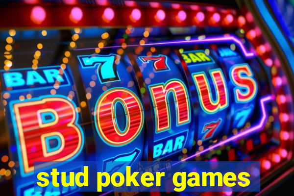 stud poker games