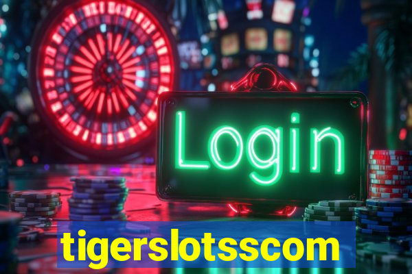 tigerslotsscom