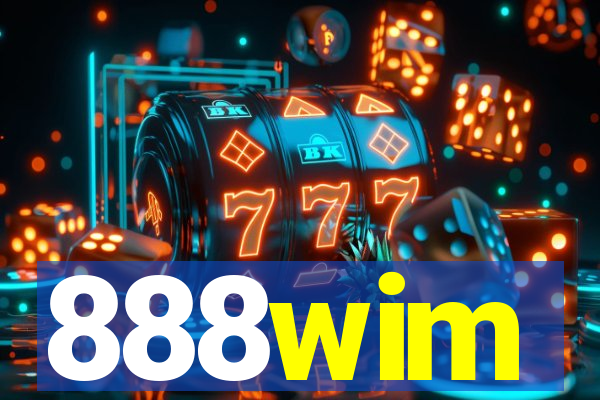 888wim