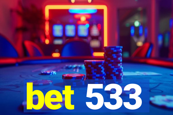 bet 533