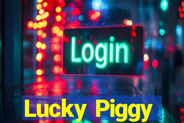 Lucky Piggy