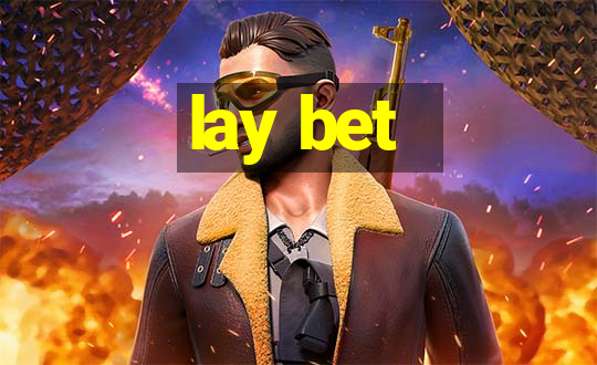 lay bet