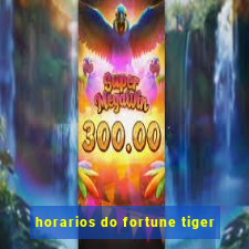 horarios do fortune tiger