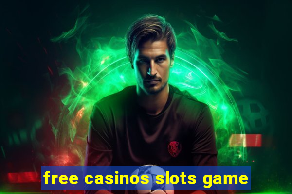 free casinos slots game