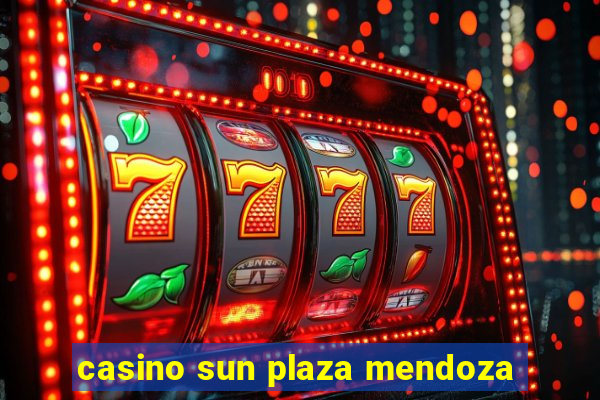 casino sun plaza mendoza