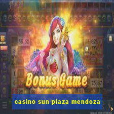 casino sun plaza mendoza