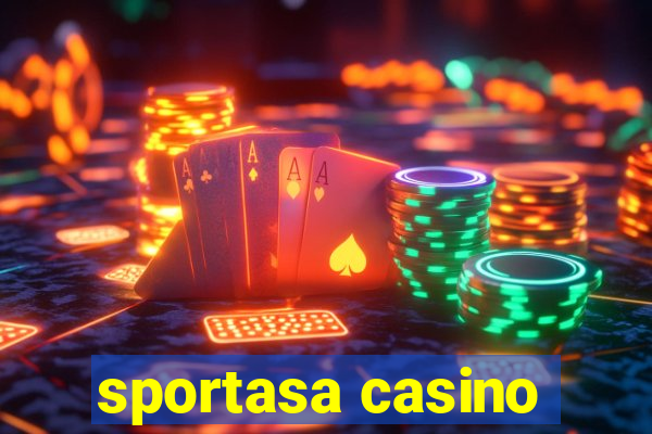 sportasa casino