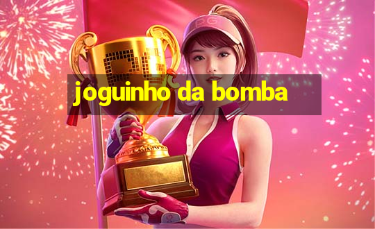 joguinho da bomba