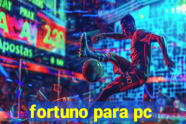 fortuno para pc