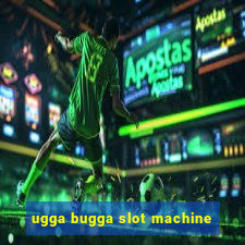 ugga bugga slot machine