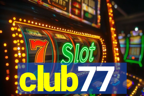 club77