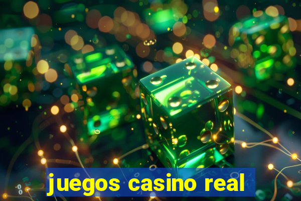 juegos casino real