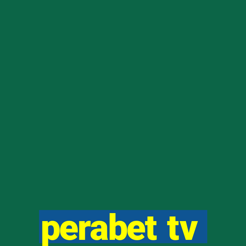 perabet tv