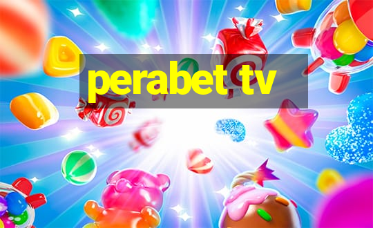 perabet tv