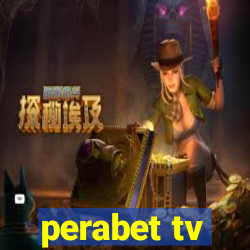 perabet tv