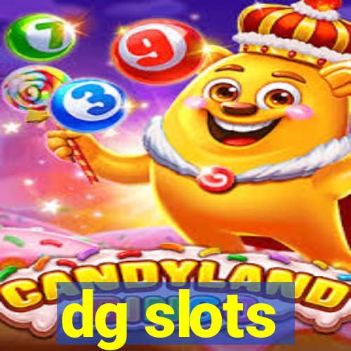 dg slots