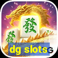 dg slots