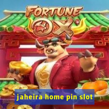 jaheira home pin slot