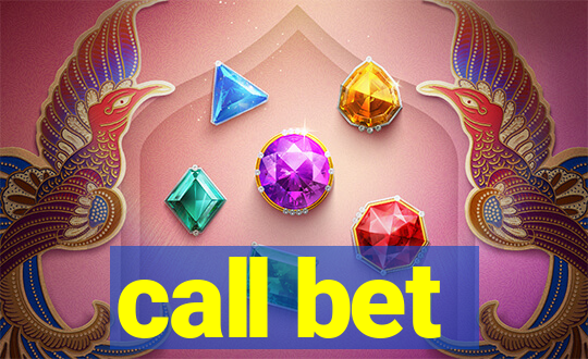 call bet