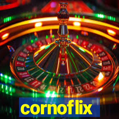 cornoflix