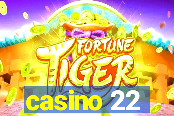 casino 22