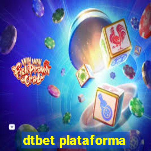 dtbet plataforma