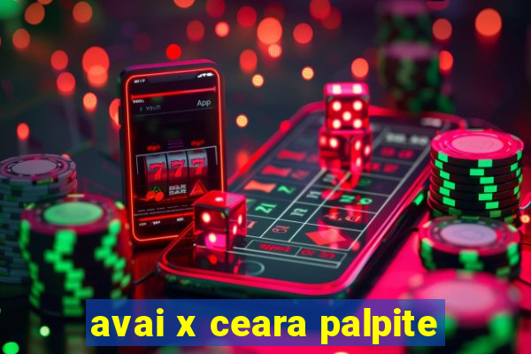 avai x ceara palpite