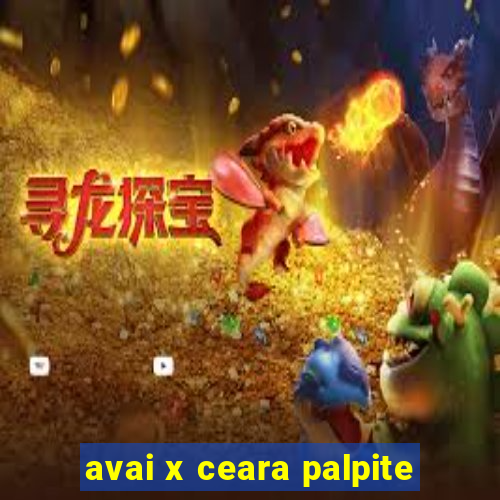 avai x ceara palpite