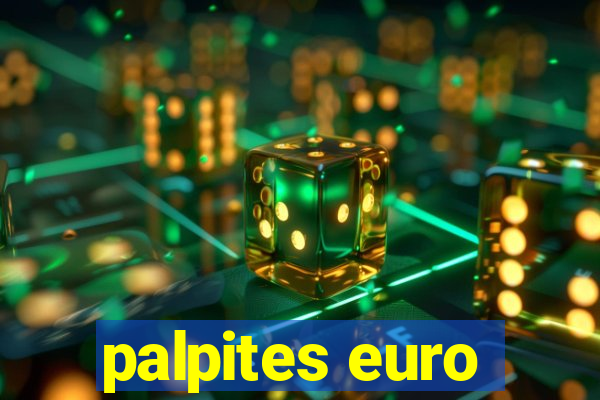 palpites euro