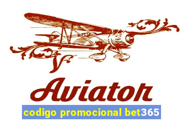 codigo promocional bet365