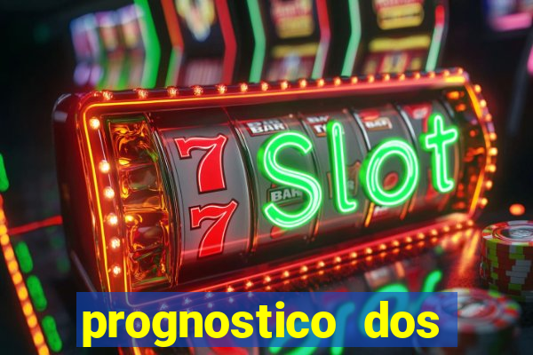 prognostico dos jogos de hoje