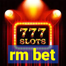 rm bet