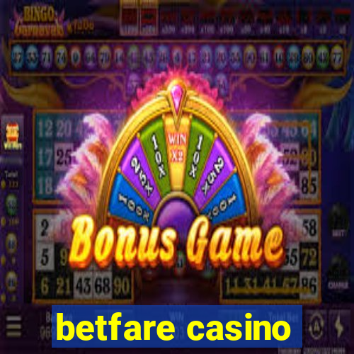 betfare casino