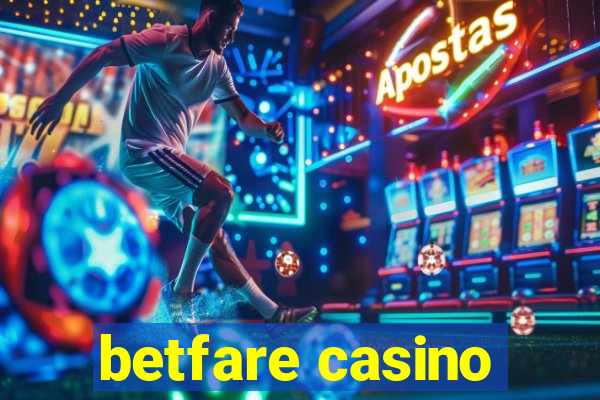 betfare casino