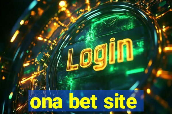 ona bet site