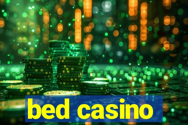 bed casino