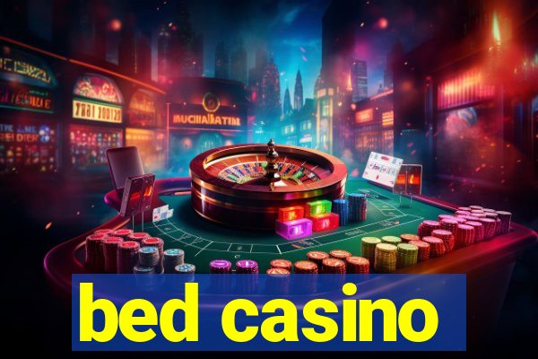 bed casino