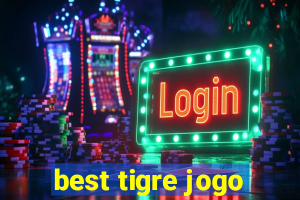 best tigre jogo