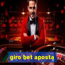 giro bet aposta