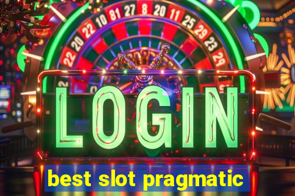 best slot pragmatic