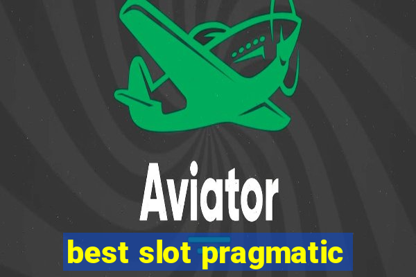 best slot pragmatic